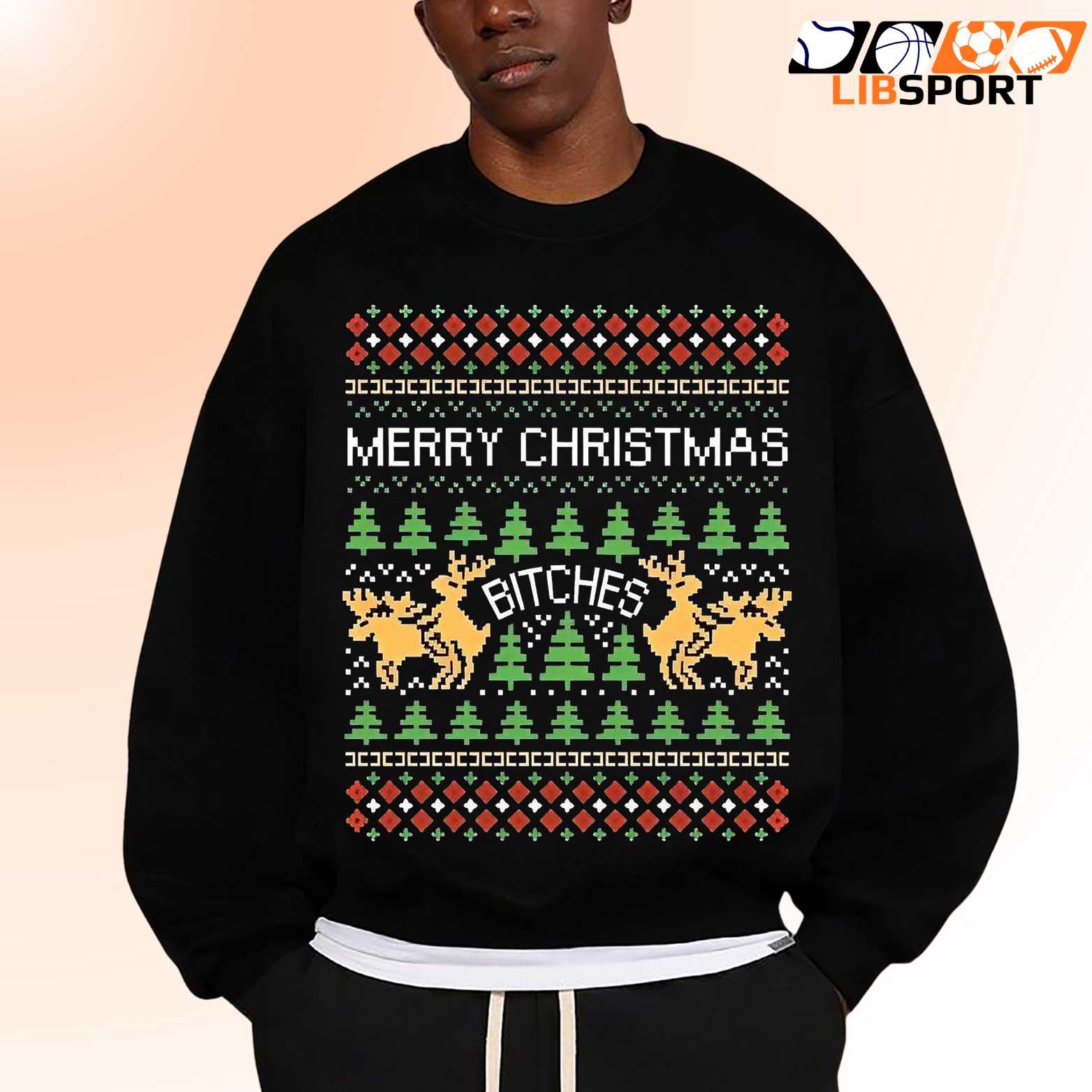 Ugly Merry Christmas Bitches T Shirt, Funny Holiday Shirt, Festive Season Unisex Tee